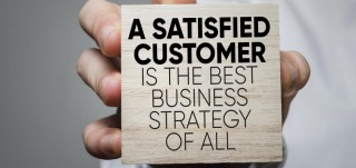 A satisfied customer is the best business strategy